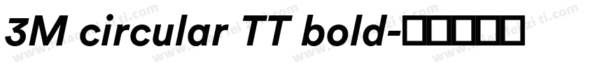 3M circular TT bold字体转换